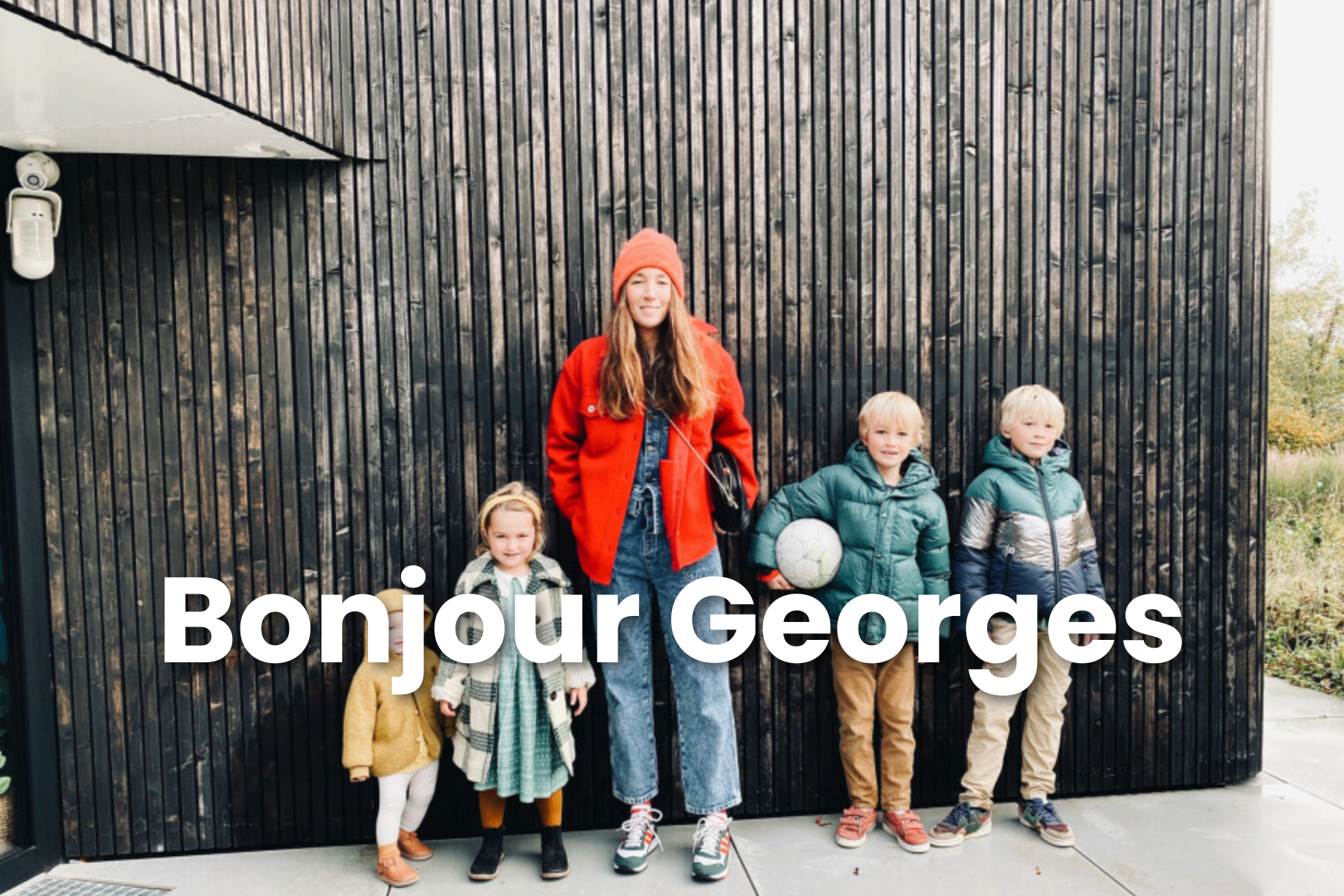 Bonjour Georges
