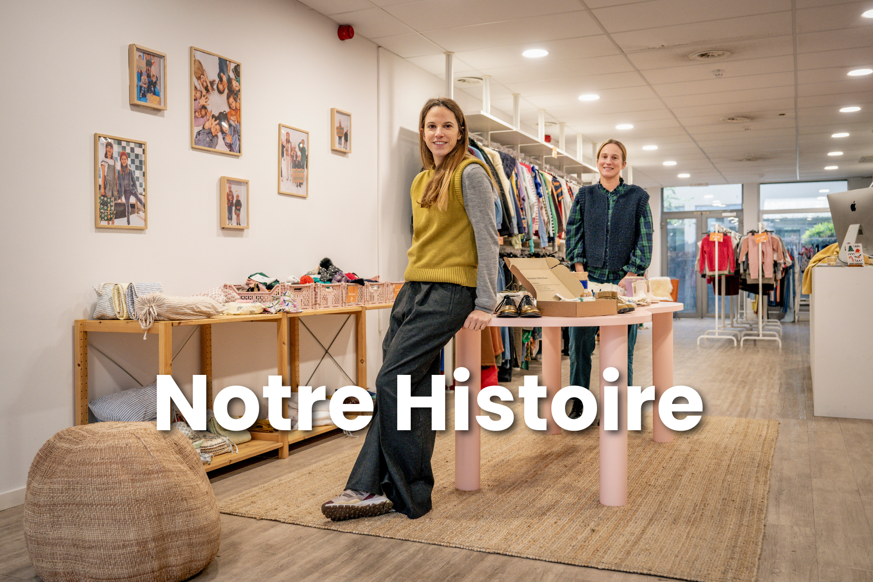 Notre histoire
