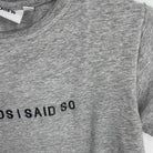 2-T-shirt manches courtes Cos I Said So 6 ans